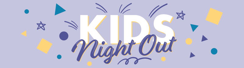 kids night out